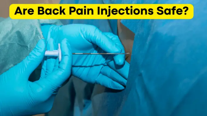 are back pain injections safe