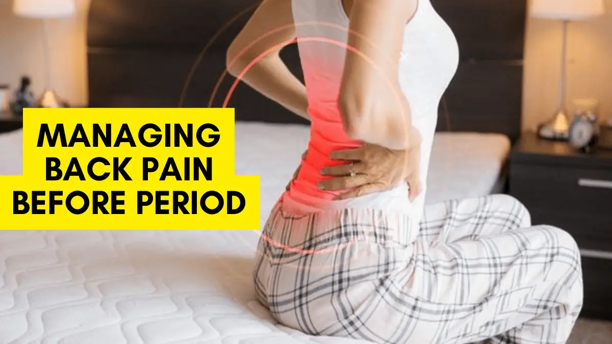 managing-back-pain-before-period-tips-and-techniques-premenstrual