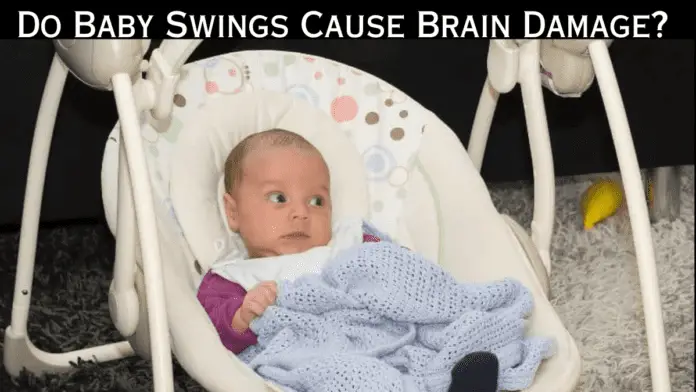 Do Baby Swings Cause Brain Damage? Separating Fact from Fiction