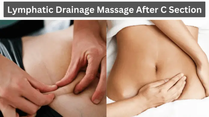 Lymphatic Drainage Massage After C Section