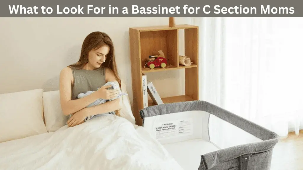 Best Bassinet for C Section Moms